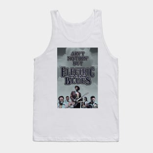 Ain't Nothin' But Authentic - Electric Blues Blues Tank Top